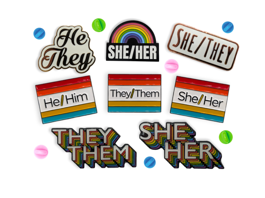 A collection of pronoun badges for he/him, she/her, they/them, he/they, she/they pronouns.